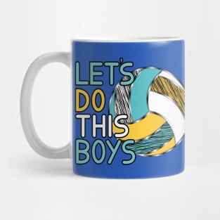 Volleyball - Let's Do This Boys Mug